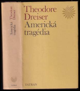 Theodore Dreiser: Americká tragédia