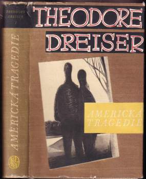 Theodore Dreiser: Americká tragedie