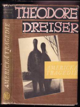 Theodore Dreiser: Americká tragedie