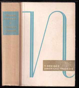 Americká tragedie : Kniha první - Theodore Dreiser (1947, Plzákovo nakladatelství) - ID: 219098
