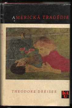 Theodore Dreiser: Americká tragédie