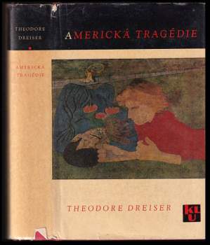 Theodore Dreiser: Americká tragédie