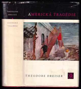 Theodore Dreiser: Americká tragédie