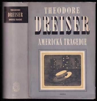 Theodore Dreiser: Americká tragédie