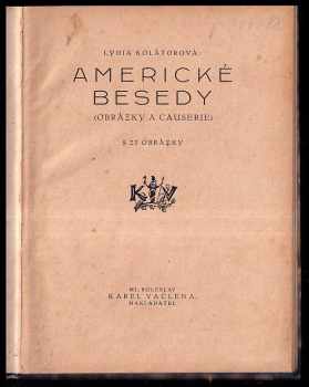 Lydia Kolátorová: Americké besedy