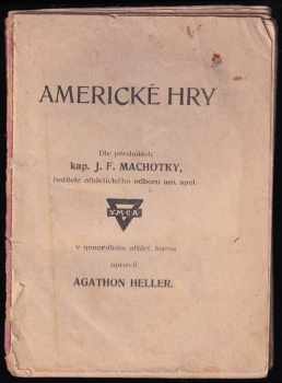 J. F Machotka: Americké hry