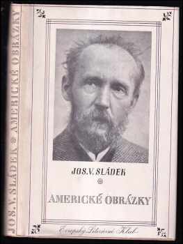 Josef Václav Sládek: Americké obrázky