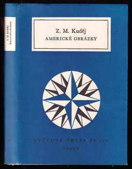 Americké obrázky - Zdeněk Matěj Kuděj (1982, Odeon) - ID: 747319