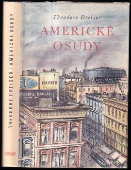 Theodore Dreiser: Americké osudy