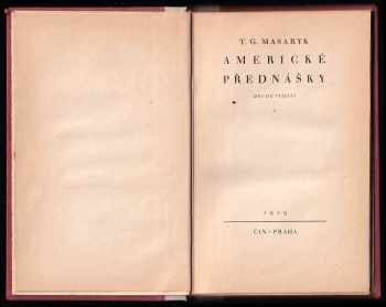 Tomáš Garrigue Masaryk: Americké přednášky