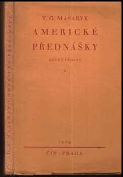 Tomáš Garrigue Masaryk: Americké přednášky