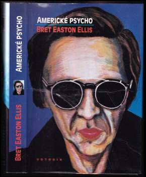 Bret Easton Ellis: Americké psycho