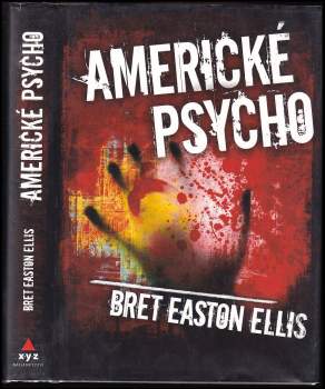 Bret Easton Ellis: Americké psycho
