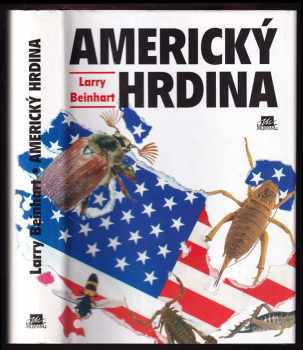 Larry Beinhart: Americký hrdina