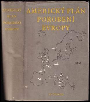 Americký plán porobení Evropy