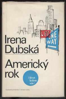 Irena Dubská: Americký rok