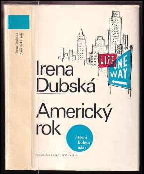 Irena Dubská: Americký rok