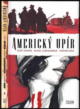 Americký upír : [Kniha první] - Stephen King, Scott Snyder (2013, BB art) - ID: 1674635
