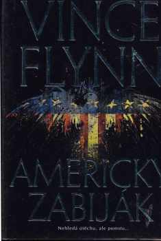 Vince Flynn: Americký zabiják