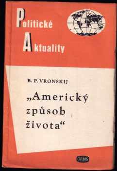 B. P Vronskij: Americký způsob života