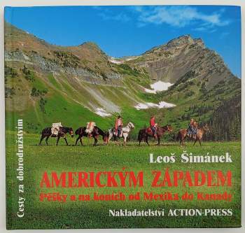 Leoš Šimánek: Americkým západem