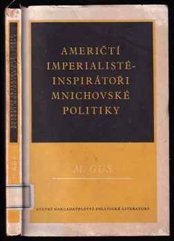 Američtí imperialisté - inspirátoři mnichovské politiky