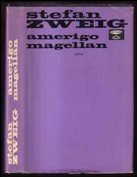 Stefan Zweig: Amerigo : Magellan