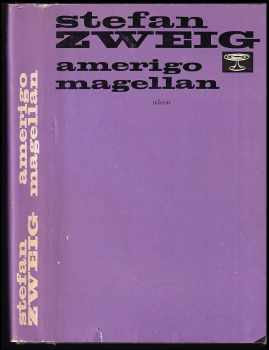 Stefan Zweig: Amerigo: Magellan