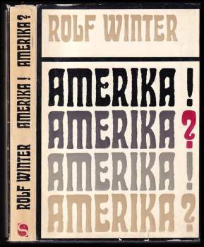 Rolf Winter: Amerika! Amerika?