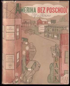 Il'ja Arnol'dovič Il'f: Amerika bez poschodí