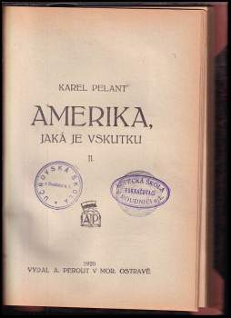 Karel Pelant: Amerika, jaká je vskutku