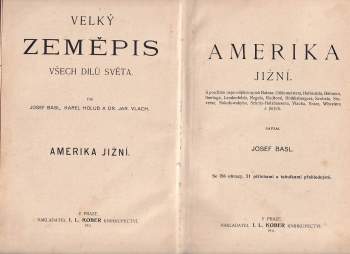 Antonín Basl: Amerika jižní