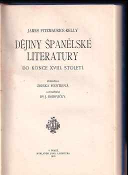 František Soukup: Amerika - řada obrazů amerického života + Dějiny španělské literatury do konce XVIII. století