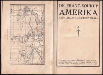 František Soukup: Amerika : řada obrazů amerického života