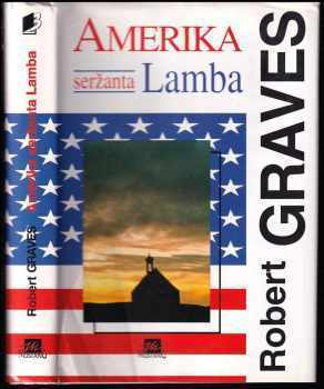 Robert Graves: Amerika seržanta Lamba