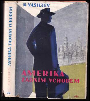 Amerika zadním vchodem