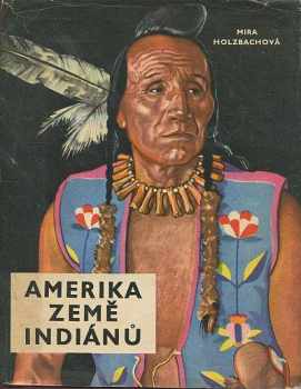 Amerika země Indiánů