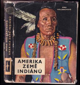 Amerika země Indiánů