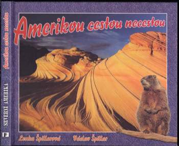 Amerikou cestou necestou