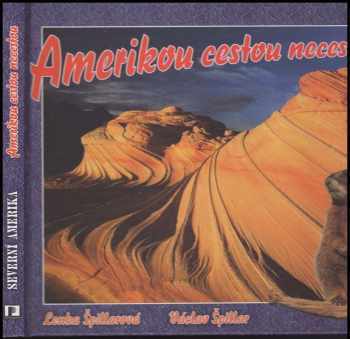 Amerikou cestou necestou