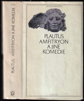 Titus Maccius Plautus: Amfitryon a jiné komedie