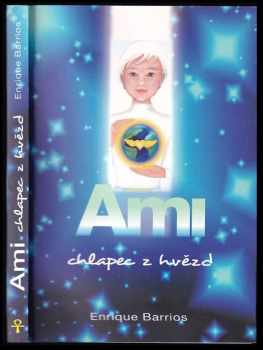 Enrique Barrios: Ami, chlapec z hvězd