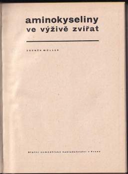 Zdeněk Müller: Aminokyseliny ve výživě zvířat