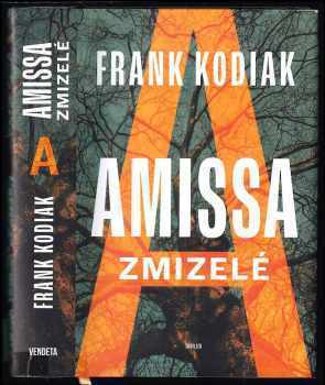 Frank Kodiak: Amissa