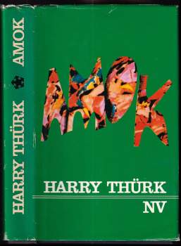 Harry Thürk: Amok