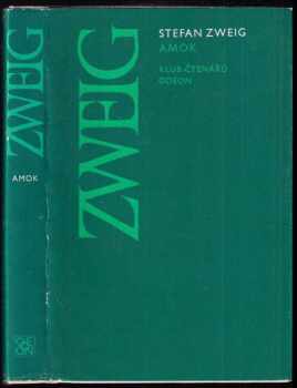 Stefan Zweig: Amok