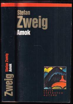 Stefan Zweig: Amok