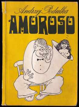 Andrzej Podulka: Amoroso