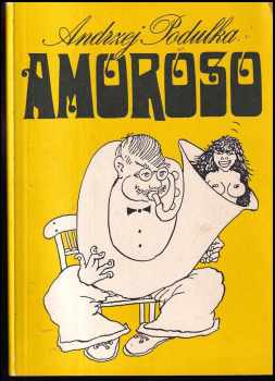 Andrzej Podulka: Amoroso