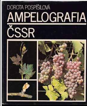Ampelografia ČSSR : Atlas odrôd viniča. /Vydavateľský prospekt - Dorota Pospíšilová (1981, Príroda) - ID: 544692